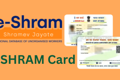 eSHRAM Card Benefits, Self Registration, New Card Download